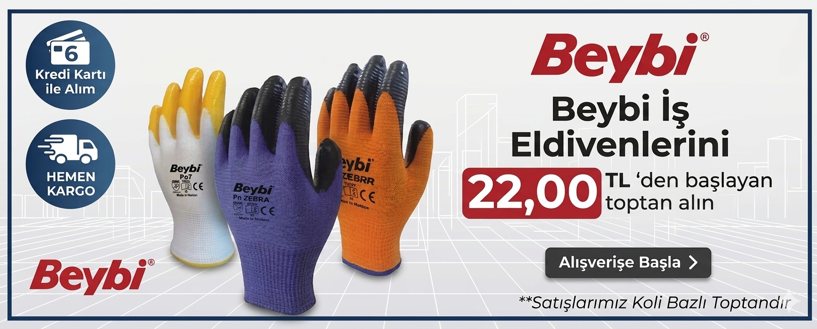 BEYBİ İŞ ELDİVENLERİ TOPTAN SATIŞ
